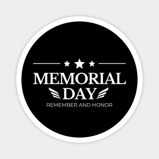 memorial day remember and honor Magnet